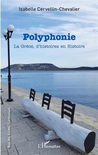 Polyphonie : la Grèce, d'histoires en histoire