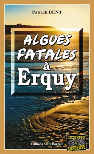 Algues fatales à Erquy