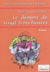 Le démon de vingt-trois heures