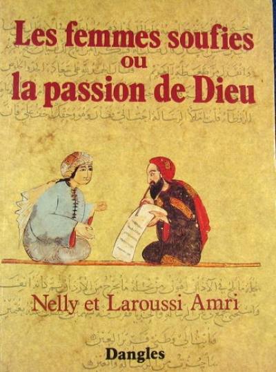 Les Femmes soufies ou la Passion de Dieu