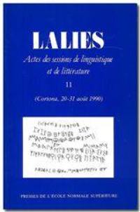 Lalies, n° 11. Actes des sessions de linguistique et de littérature : Cortona, 20-31 août 1990