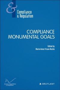 Compliance monumental goals