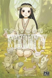 To your eternity. Vol. 2