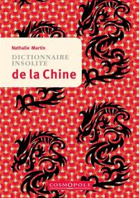 Dictionnaire insolite de la Chine