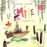 Emile au fil de l'eau : conte musical