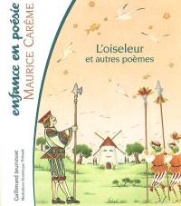 L'oiseleur et autres poèmes