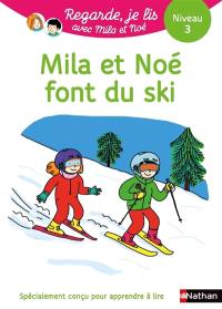 Mila et Noé font du ski : une histoire à lire tout seul, niveau 3