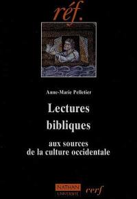 Lectures bibliques : aux sources de la culture occidentale