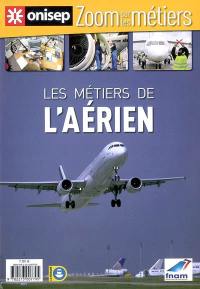 Les métiers de l'aérien