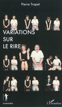 Variations sur le rire