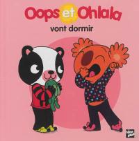 La petite vie de Oops et Ohlala. Oops et Ohlala vont dormir