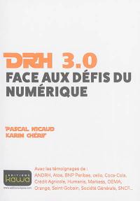 DRH 3.0 : face aux défis du numérique