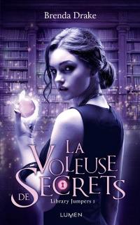 Library jumpers. Vol. 1. La voleuse de secrets