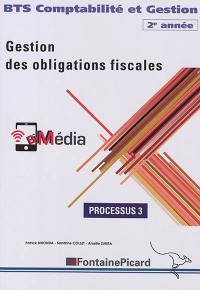 Gestion des obligations fiscales BTS comptabilité et gestion 2e année : processus 3