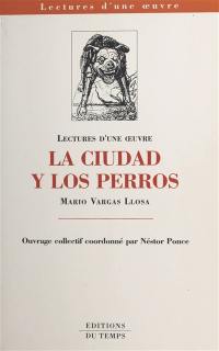 La ciudad y los perros de Mario Vargas Llosa