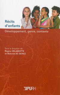 Récits d'enfants : développement, genre, contexte