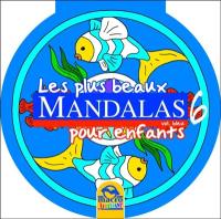 Les plus beaux mandalas pour enfants. Vol. 6. Bleu