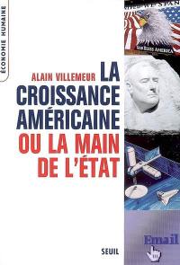 La croissance américaine ou La main de l'Etat