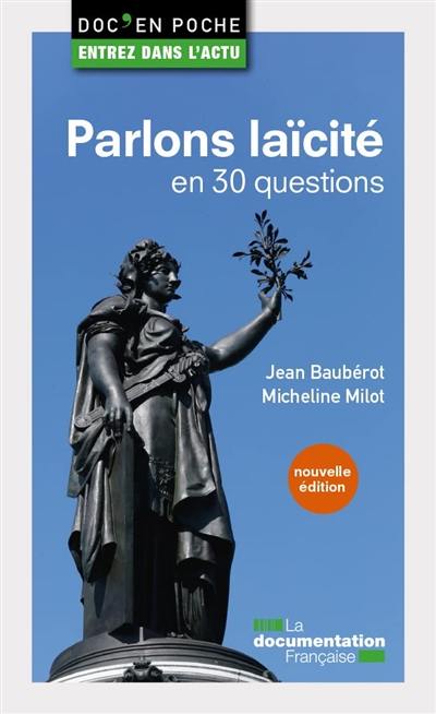 Parlons laïcité en 30 questions