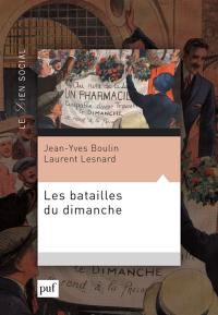 Les batailles du dimanche : l'extension du travail dominical et ses conséquences sociales