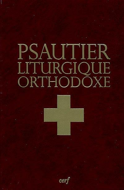 Psautier liturgique orthodoxe : version de la Septante