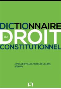 Dictionnaire du droit constitutionnel