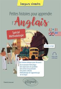 Petites histoires pour apprendre l'anglais : A2-B1 : spécial méthodologie