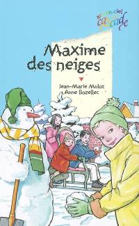 Maxime des neiges