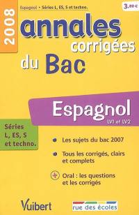 Espagnol LV1 et LV2, séries L, ES, S et techno. : bac 2008