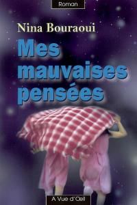 Mes mauvaises pensées