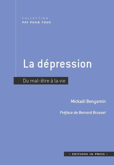 La dépression : du mal-être à la vie