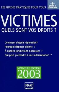 Victimes, quels sont vos droits ?