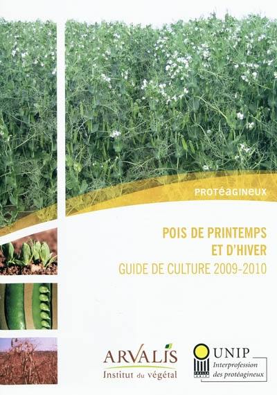 Pois de printemps et d'hiver : guide de culture 2009-2010