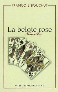 La belote rose