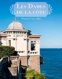 Les dames de la côte, Dinard et ses villas