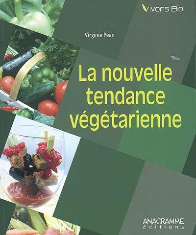 La nouvelle tendance végétarienne