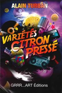 Variétés citron pressé