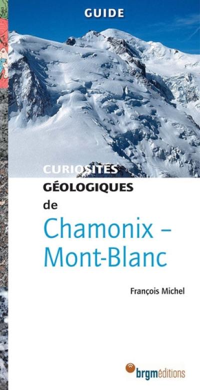 Curiosités géologiques de Chamonix-Mont-Blanc : guide