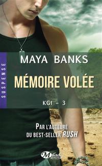 KGI. Vol. 3. Mémoire volée