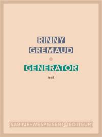 Generator : récit