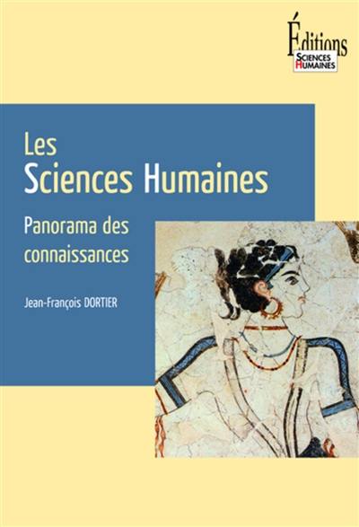 Les sciences humaines : panorama des connaissances