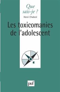 Les toxicomanies de l'adolescent