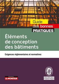 Eléments de conception des bâtiments : exigences réglementaires et normatives