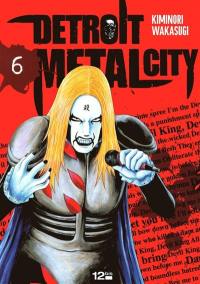 Detroit Metal City. Vol. 6