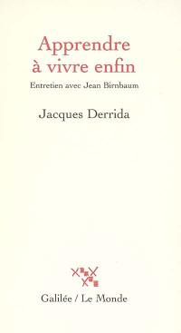 Apprendre à vivre enfin : entretien avec Jean Birnbaum