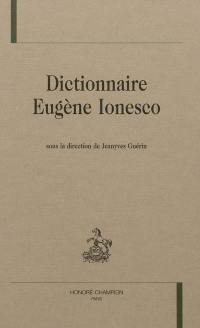 Dictionnaire Eugène Ionesco