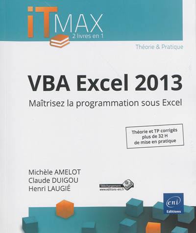 VBA Excel 2013 : maîtrisez la programmation sous Excel