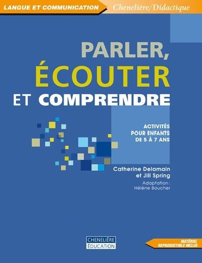 Parler, écouter et comprendre : activités pour enfants de 5 à 7 ans