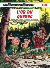 Les Tuniques bleues. Vol. 26. L'or du Québec