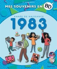 Mes souvenirs en BD. Vol. 44. Année de naissance : 1983